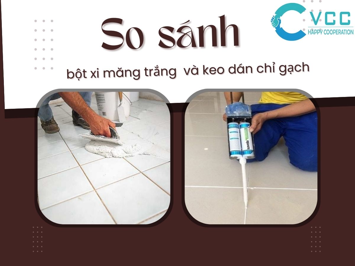 Bột xi măng chuyền thống và keo dán chỉ gạch