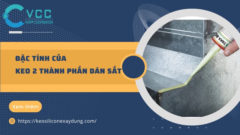 Đặc tính của keo 2 thành phần dán sắt