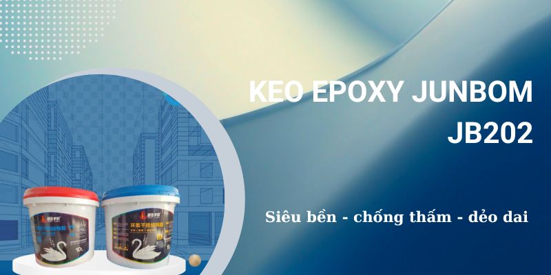 Keo Epoxy Junbom JB202