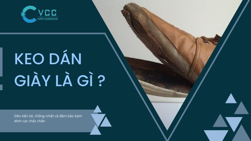 Keo nhiệt dán giày là gì?